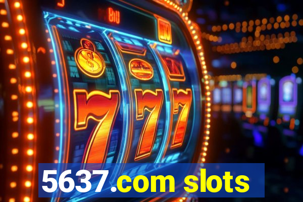 5637.com slots